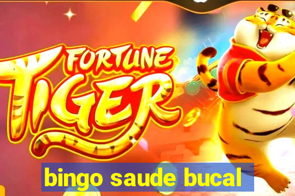 bingo saude bucal